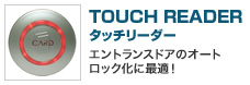 TOUCH READER